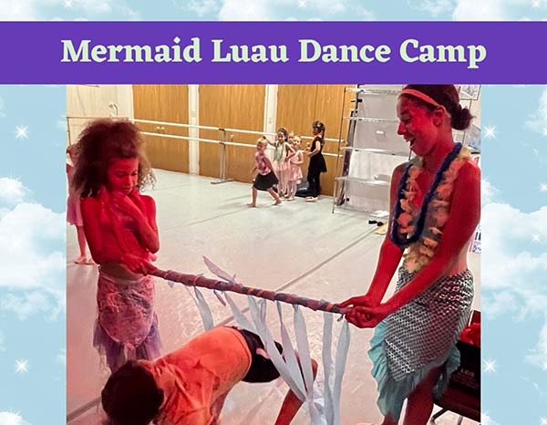 Mermaid Luau Dance Camp
